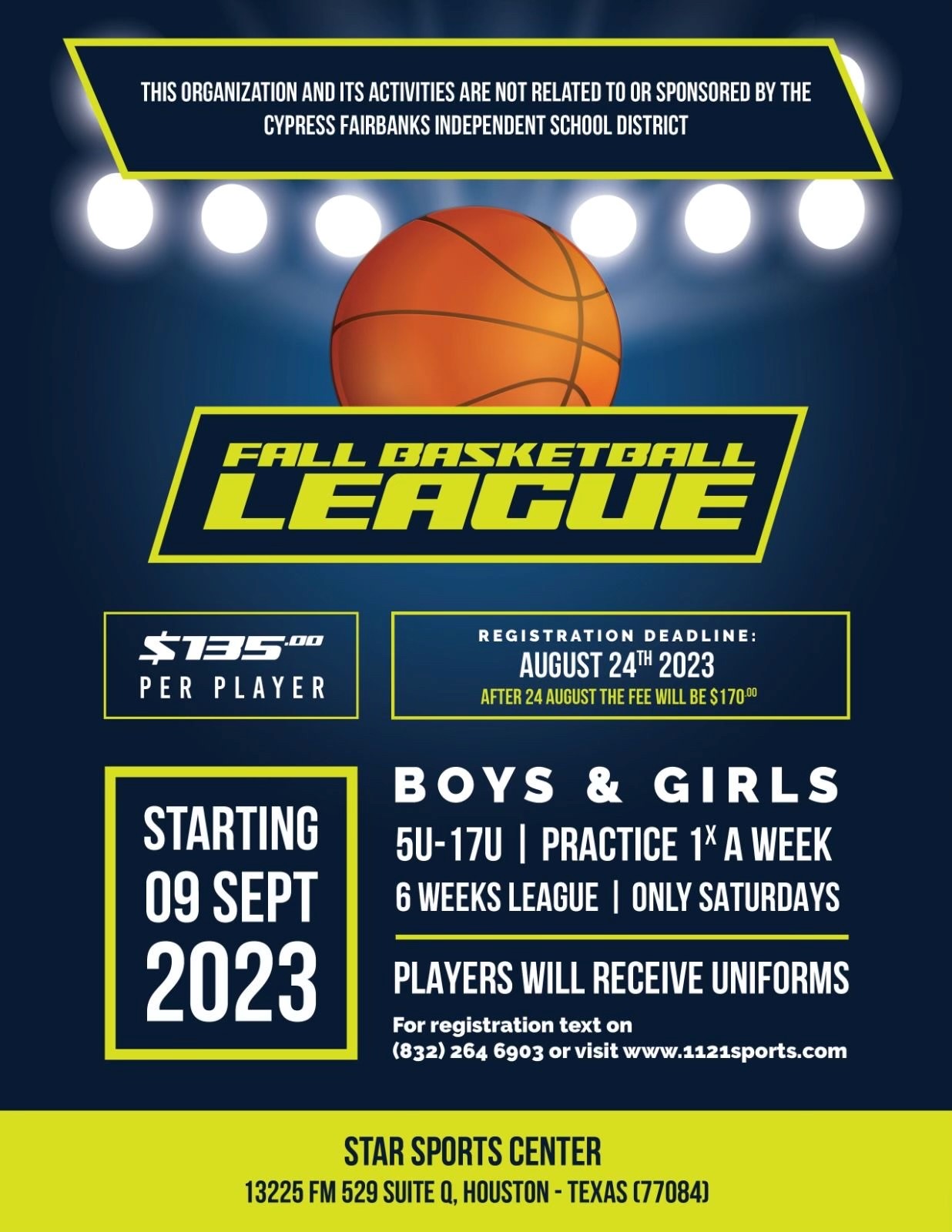 Star Sports Center  Serviing mental health special needs and foster kids  Boys & girls  Practice once on Fridays a week for 6 weeks Players will receive uniforms Starting September 9, 2023  For registration text 832-264-6903 or visit www.sports1121.com  This activity is not related to or sponsored by the Cypress-Fairbanks Independent School District.
